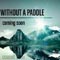 Showtime Without a Paddle /tracepictures-国际案例